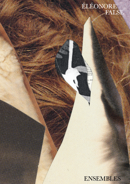ENSEMBLES – First monograph — Eléonore False